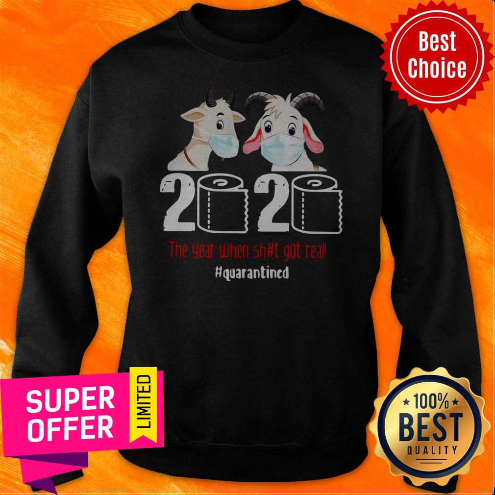 Funny Goat 2020 The Year When Shit Got Real Shirt - Image 2