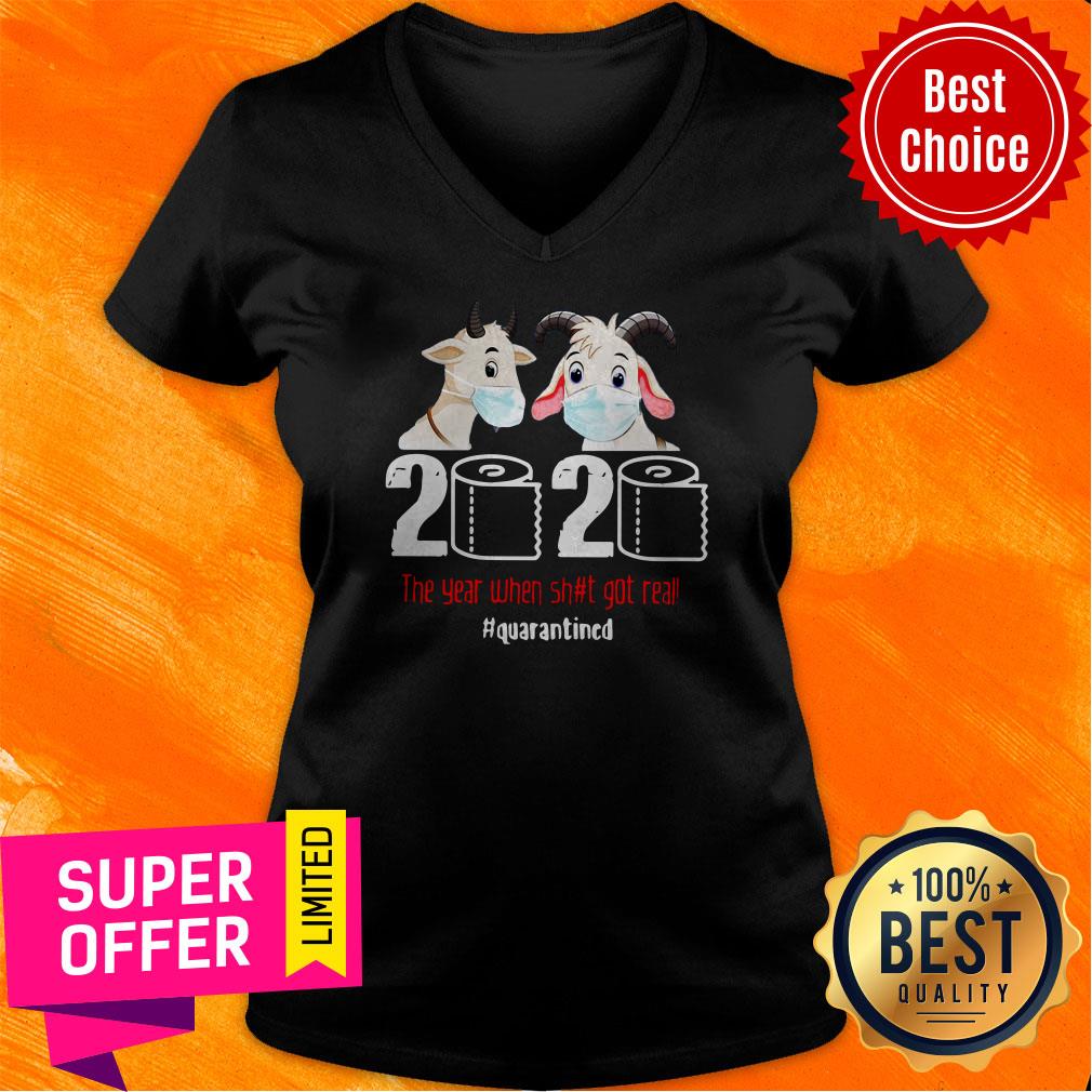 Funny Goat 2020 The Year When Shit Got Real Shirt - Image 4
