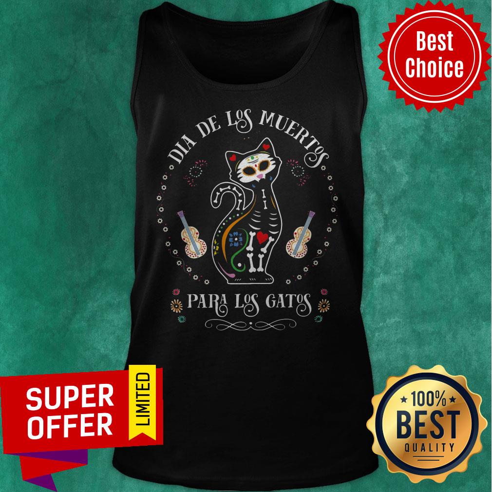 Nice Dia De Los Muertos Para Los Gatos Shirt - Image 5