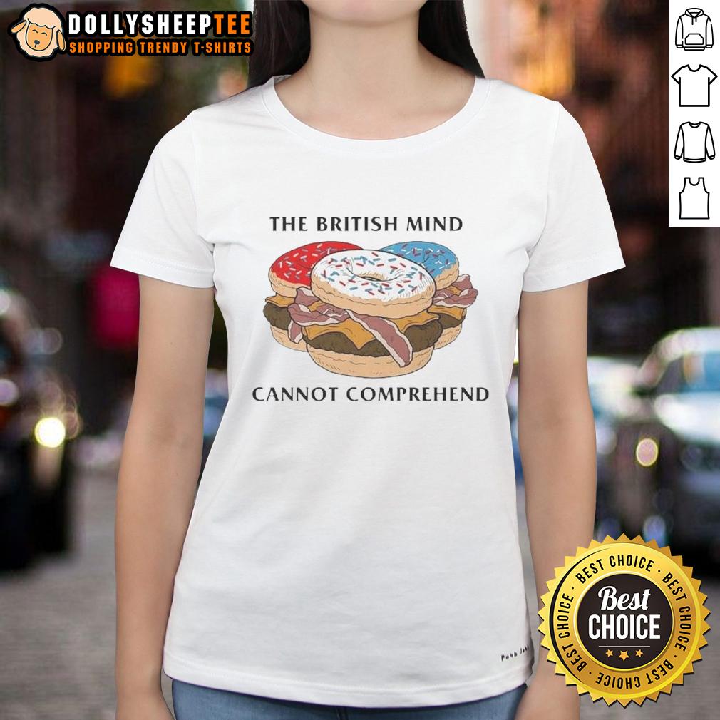Nice The British Mind Cannot Comprehend Donut Burger T-Shirt - Image 3