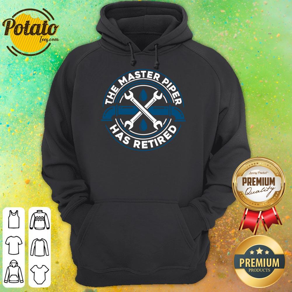 The Master Piper Has Retired Shirt - Image 5