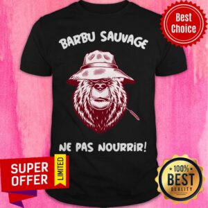 Top Barbu Sauvage Ne Pas Nourrir Shirt
