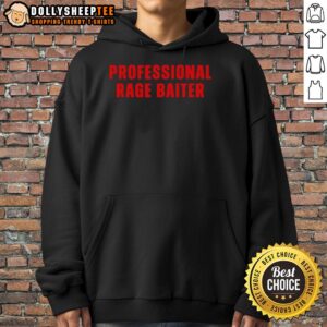 Alternative view of Hot Professional Rage Baiter T-Shirt
