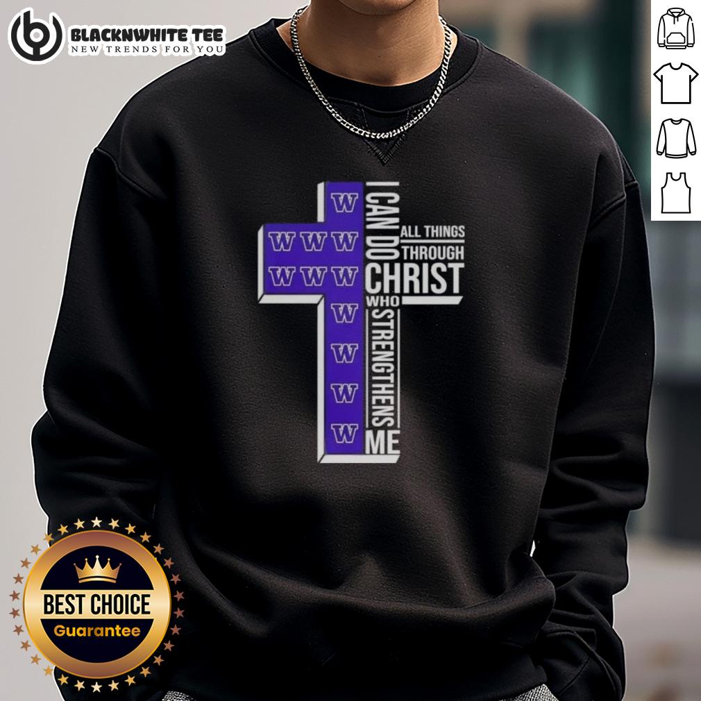 Happy I Can Do All Things Through Christ Who Strengthens Me Washington Huskies Football Cross T-Shirt - Image 5