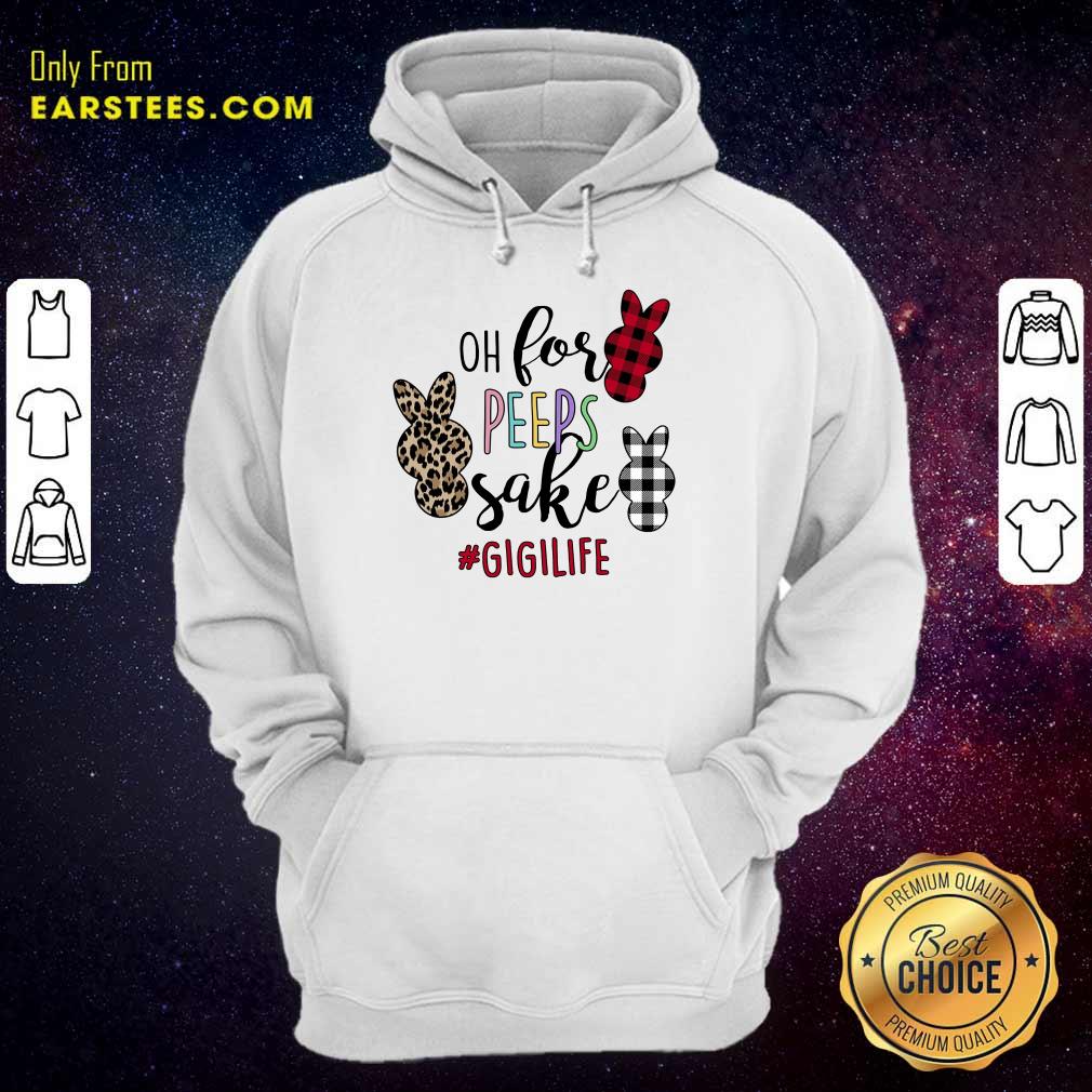 Good Rabbit Oh For The Sake Of Gigi Life Shirt - Image 4