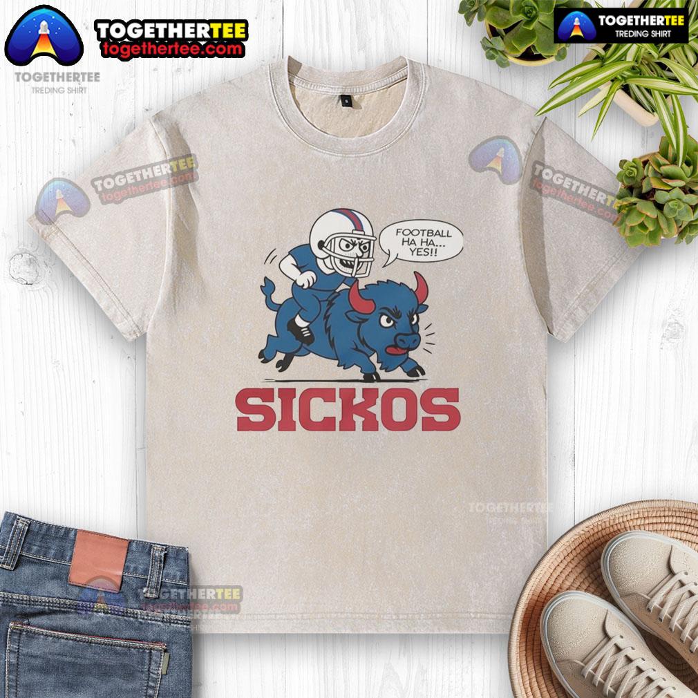 Good Buffalo Bills NFL Sickos Football Haha Yes Cartoon T-Shirt - Image 6