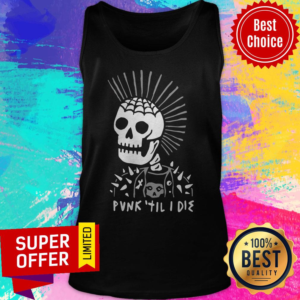 Official Punk Til I Die Shirt - Image 5
