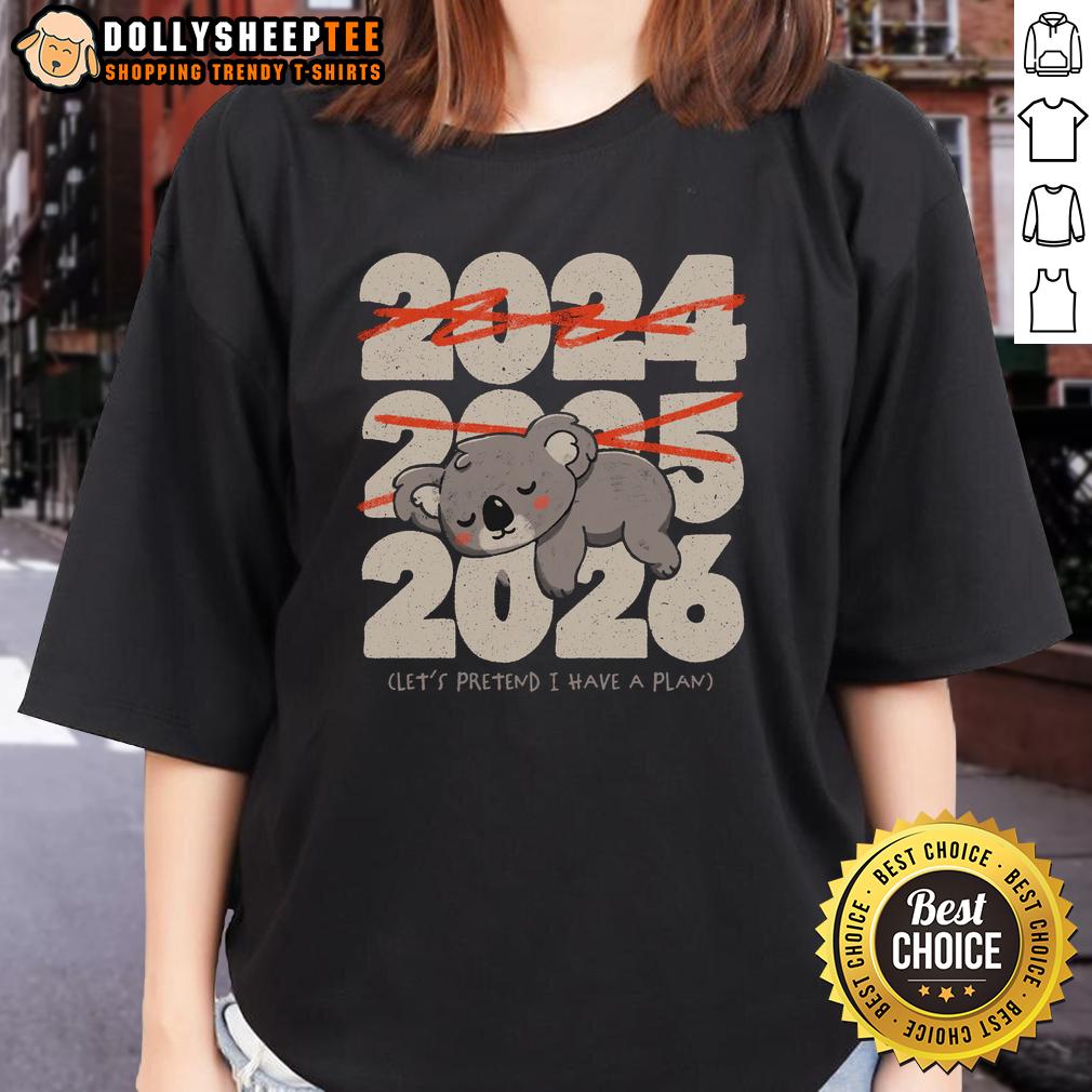 Official Let's Pretend I Have A Plan T-Shirt - Image 3