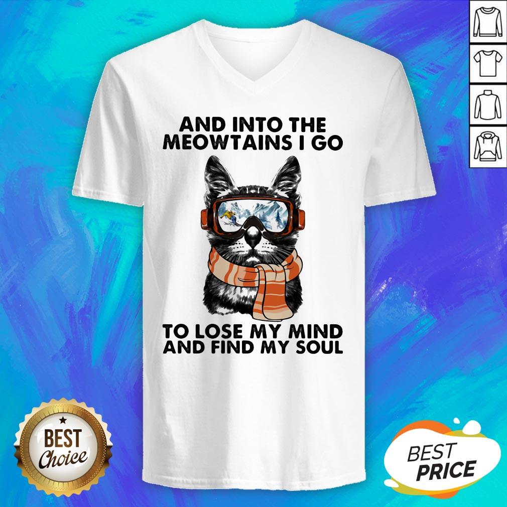 And Into The Meowtains I Go To Lose My Mind And Find My Soul Cat Shirt - Image 4