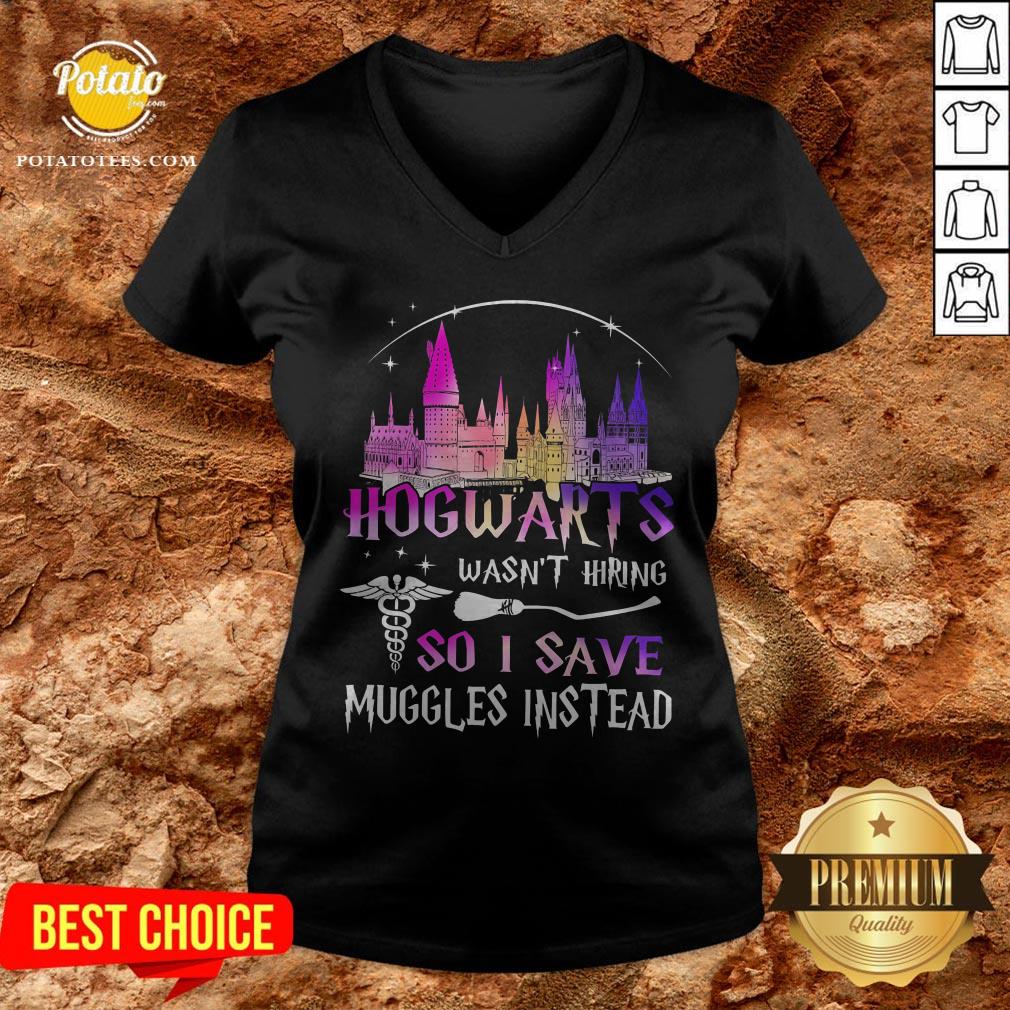 Hogwarts Wasn't Hiring So I Save Muggles Instead Shirt - Image 2