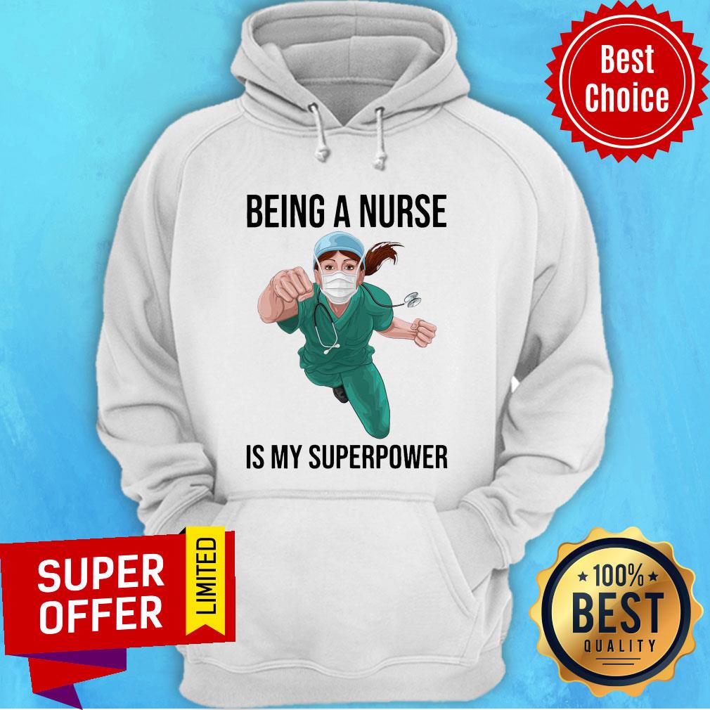 Premium Doctor Being A Nurse Is My Superpower Shirt - Image 2