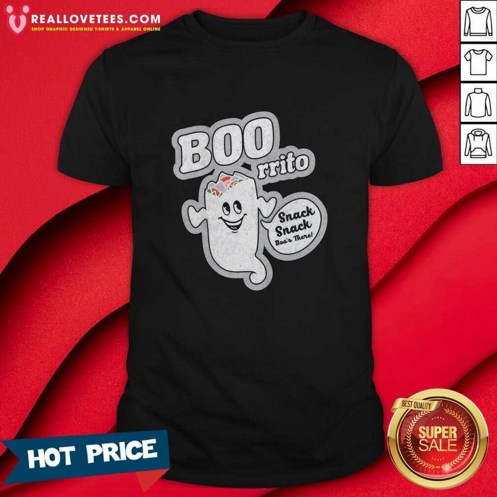 Boorrito Slogan Snack Snack Boo's There T-shirt