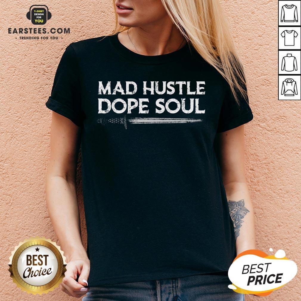 Top Mad Hustle Dope Soul Sword Shirt - Image 3