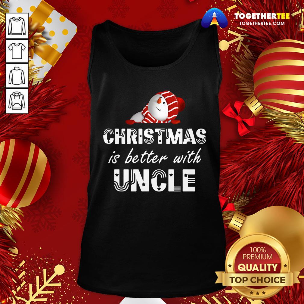 Cute Christmas Is Better With Uncle Shirt - Image 3