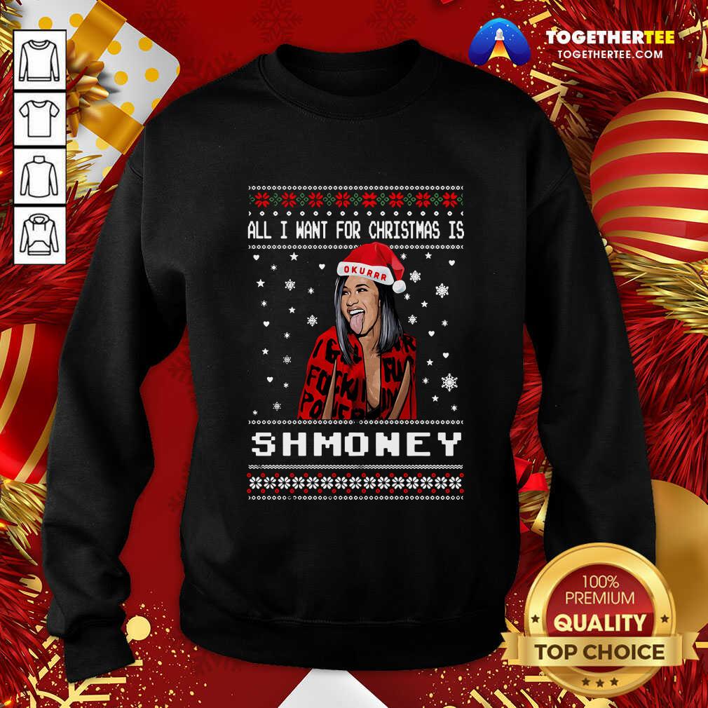 Happy All I Want For Christmas Is Shmoney Ugly Merry Christmas Shirt - Image 4