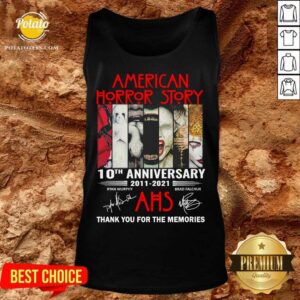 Alternative view of Nice American Horror Story 10th Anniversary 2011 2021 Thank You For The Memories Signatures Shirt
