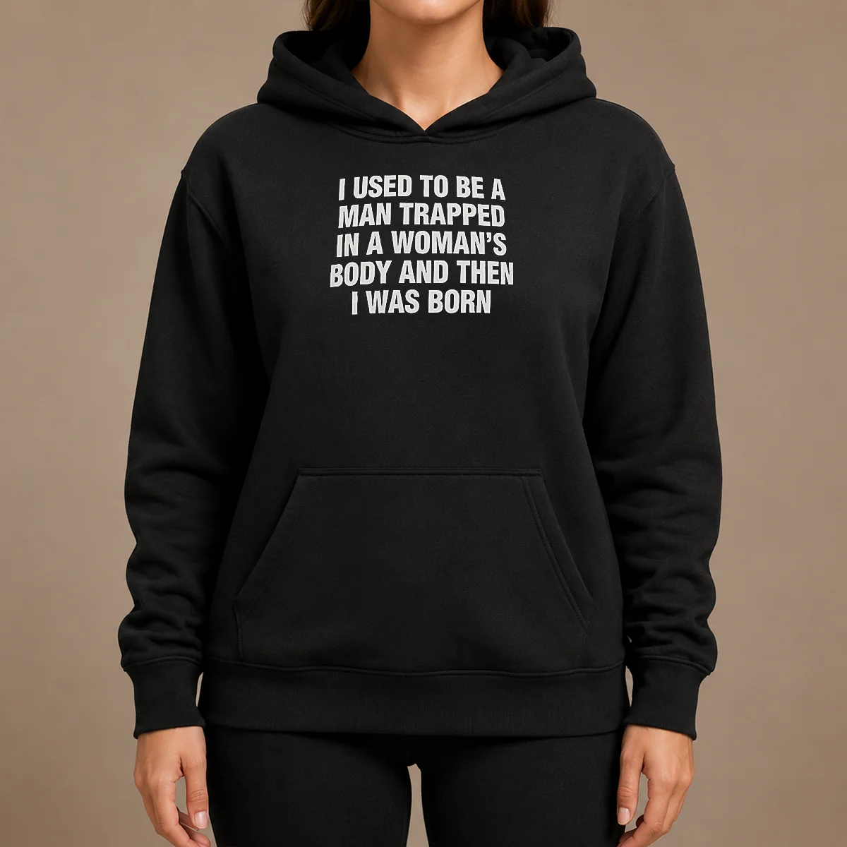 Hot I Used To Be A Man Trapped In Woman Body And Then Was Born Shirt - Image 5