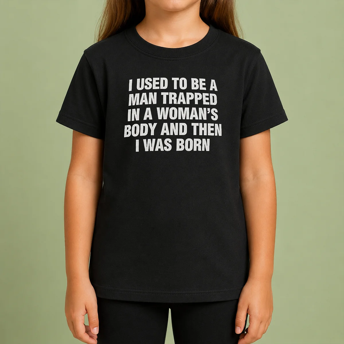 Hot I Used To Be A Man Trapped In Woman Body And Then Was Born Shirt - Image 9