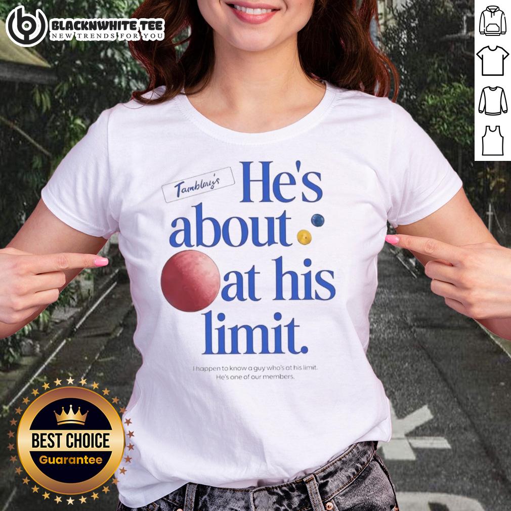 Awesome The Chair Company He's About At His Limit I Happen To Know A Guy Who’s At His Limit T-Shirt - Image 3