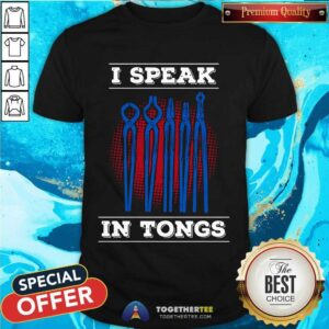 Original I Speak In Tongues Blacksmith Shirt