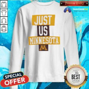 Alternative view of Pretty Just Us Minesota Minnesota Golden Gophers Basketball Shirt