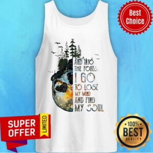 Alternative view of Skull And Into The Forest I Go To Lose My Mind And Find My Soul Shirt