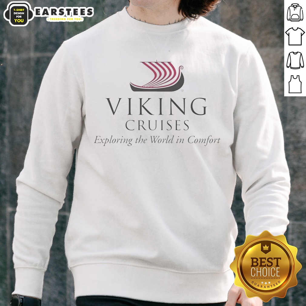 Viking Cruises Exploring The World In Comfort Shirt - Image 4