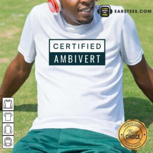 Certified Ambivert Cyan Personality Quotes Shirt