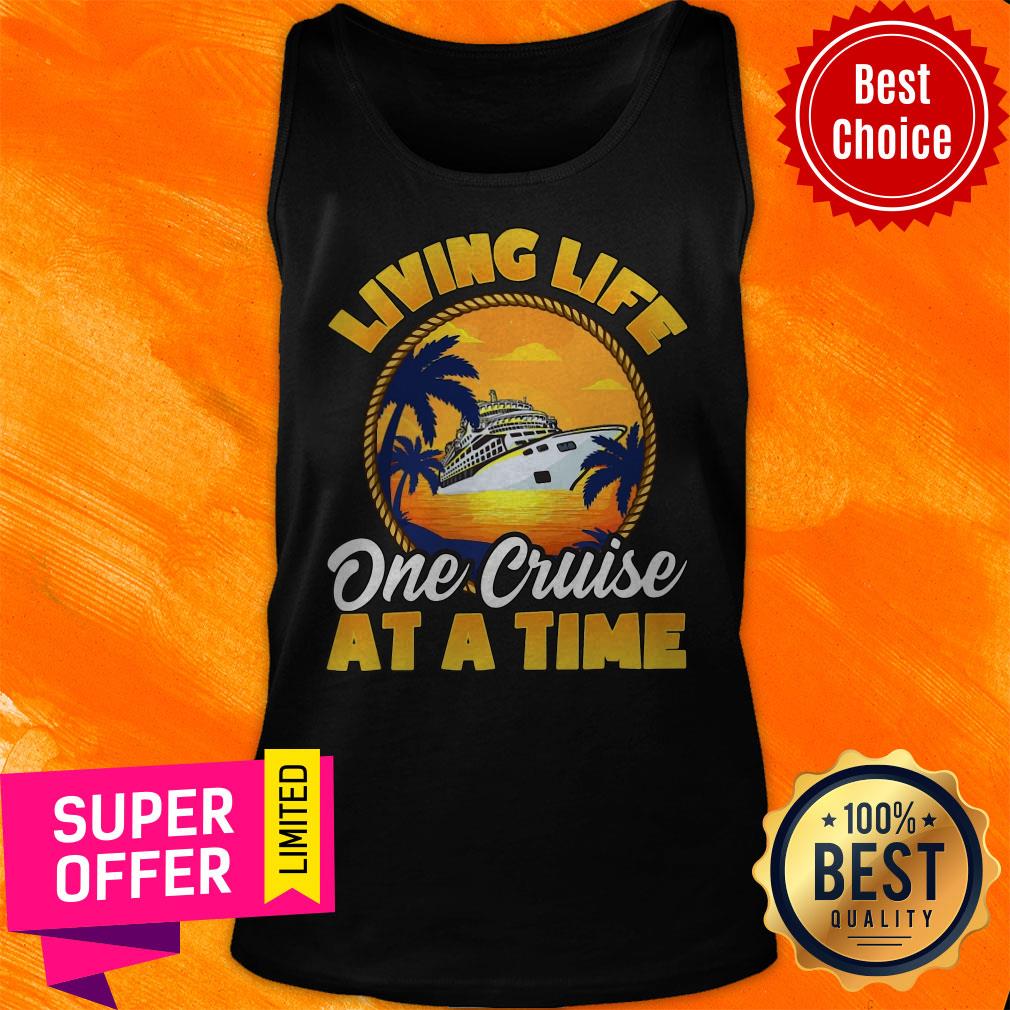 Official Living Life One Cruise At A Time Shirt - Image 5
