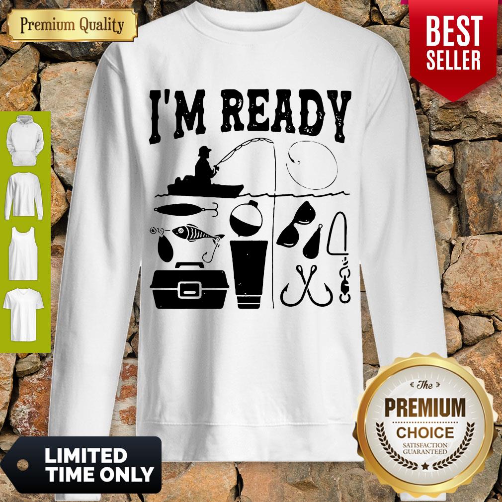Premium That Enough I’m Ready Fishing Shirt - Image 3