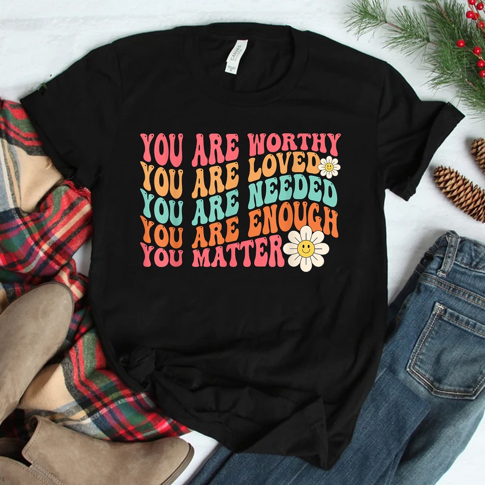 You Matter Kindness Be Kind Groovy Mental Health Awareness Shirt