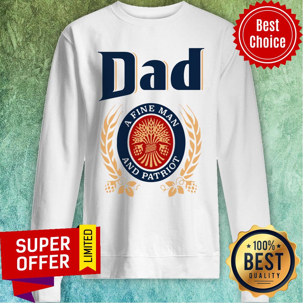Official Dad A Fine Man And Patriot Shirt - Image 2