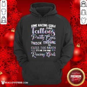 Alternative view of Tattoos Pretty Eyes Thick Thighs Racing Girls Shirt