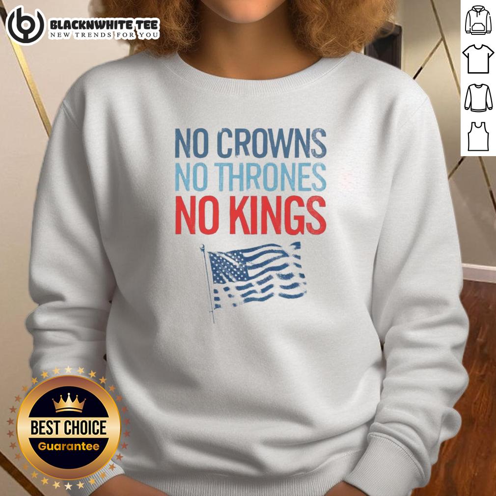 Top No Crowns No Thrones No Kings America T-Shirt - Image 5