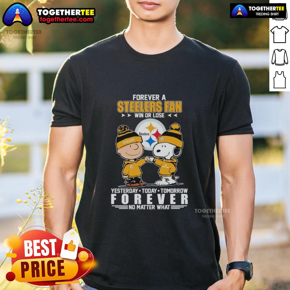 Awesome Charlie Brown Fist Bump Snoopy Forever A Pittsburgh Steelers Fan Win Or Lose No Matter What T-Shirt
