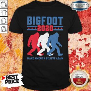 Bigfoot 2020 Make America Believe Again Vintage Shirt
