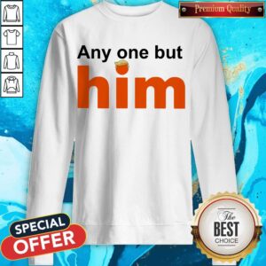Alternative view of Top Donald Trump Anyone But Him Shirt