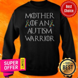 Alternative view of Funny Game Of Thrones Mother Of An Autism Warrior Shirt