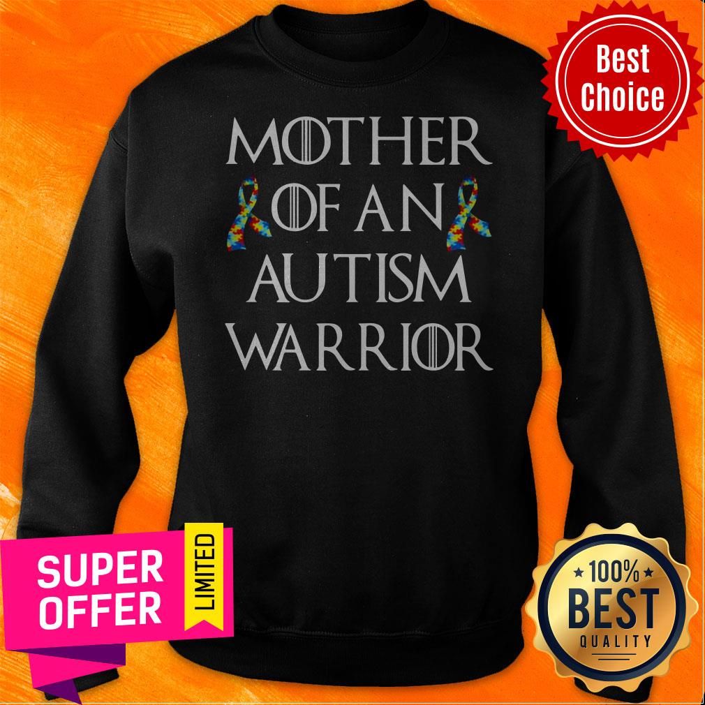 Funny Game Of Thrones Mother Of An Autism Warrior Shirt - Image 2