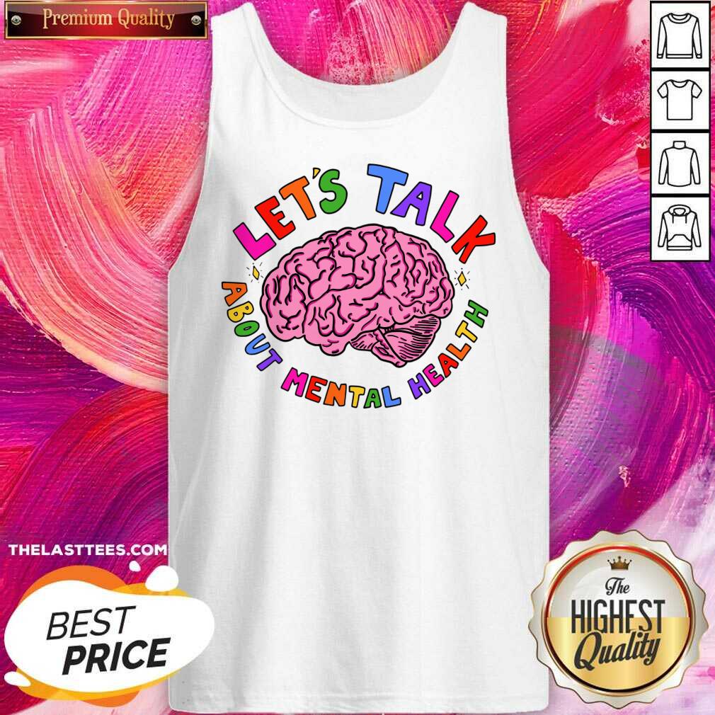 Let's Talk About Mental Health Brain Shirt - Image 5