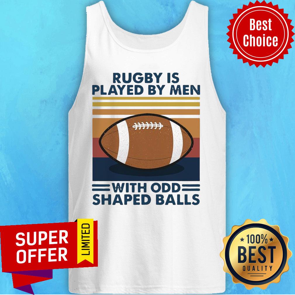 Nice Rugby Is Played By Men With Odd Shaped Balls Vintage Retro Shirt - Image 4