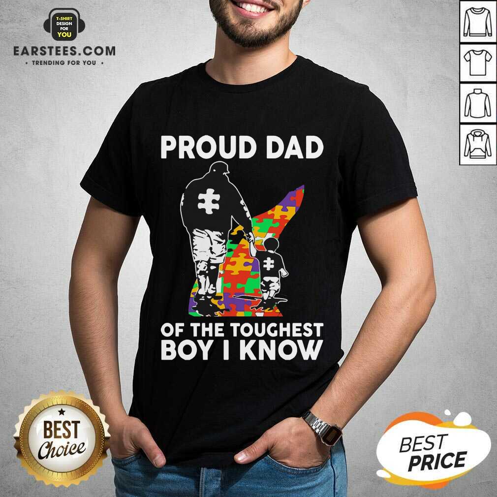Funny Autism Proud Dad Toughest 45 Shirt