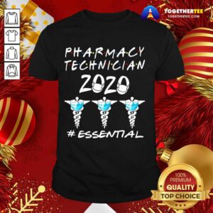 Official Pharmacy Technician 2020 #essential Shirt
