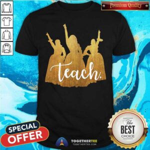 Top Schuyler Teach Shirt