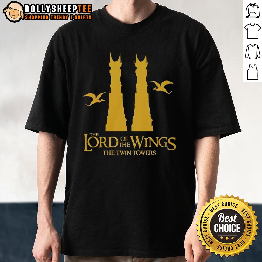 Good The Lord Of The Wings The Twin Towers T-Shirt