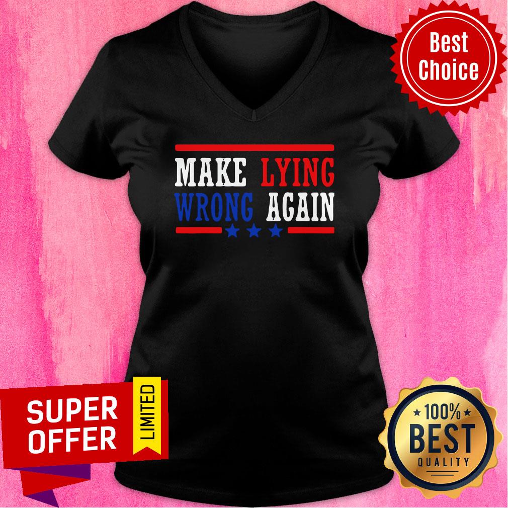 Awesome Make Lying Wrong Again 2021 Shirt - Image 2