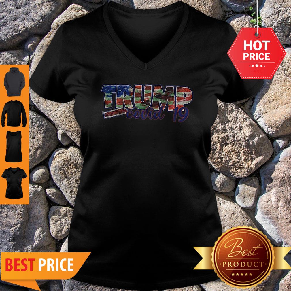 Good Trump 2020 Covid 19 America Flag Shirt - Image 5