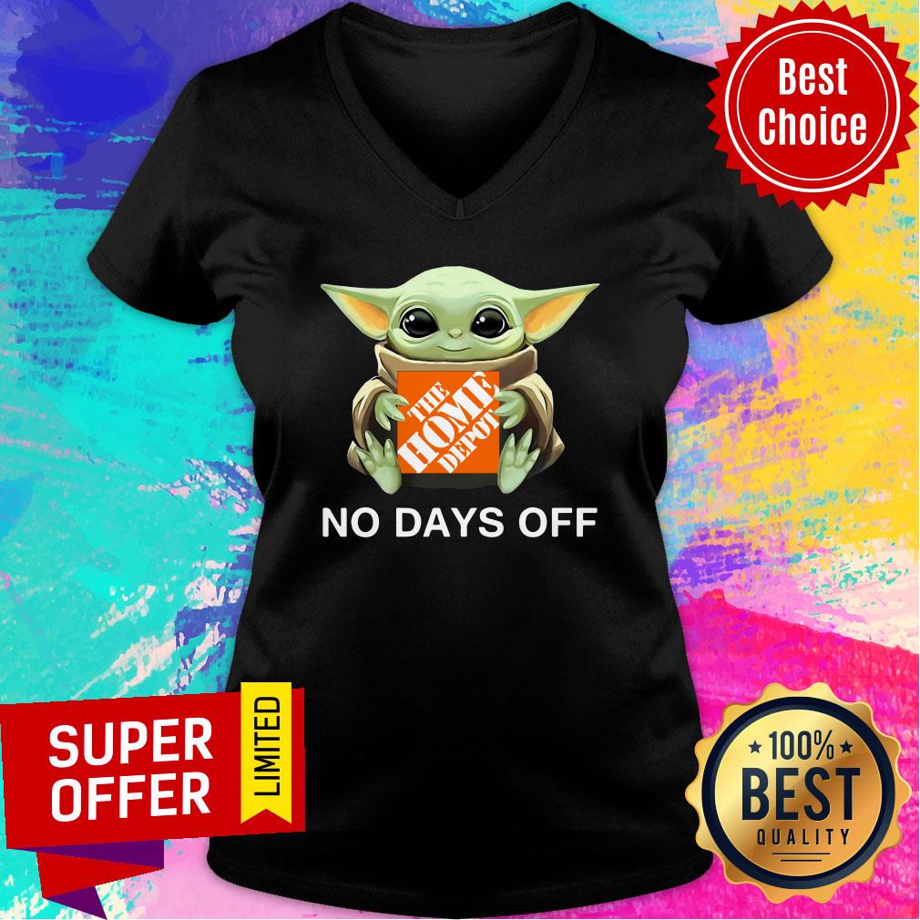 Baby Yoda The Home Depot No Days Off Shirt - Image 2