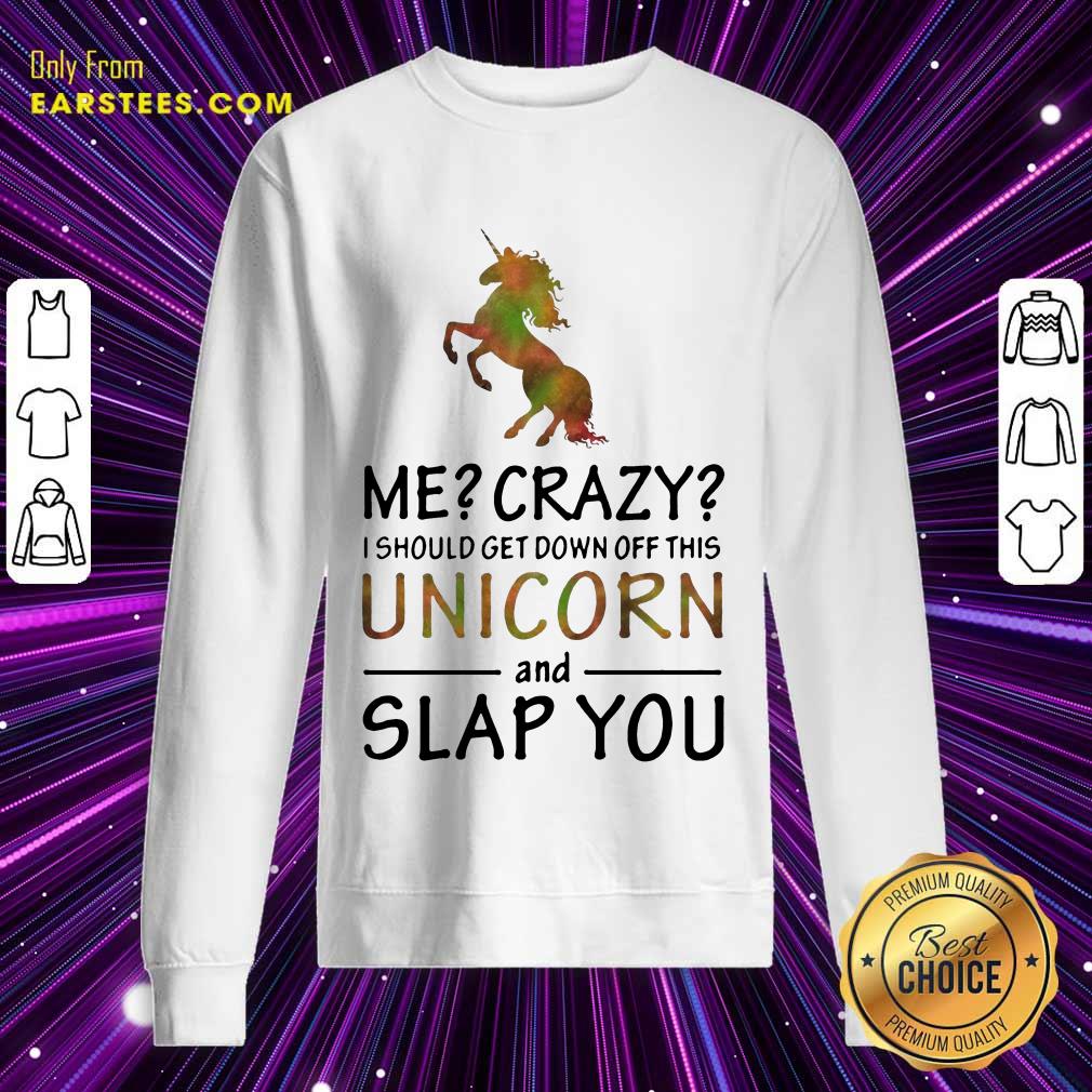 Top Unicorn And Slap You Shirt - Image 3