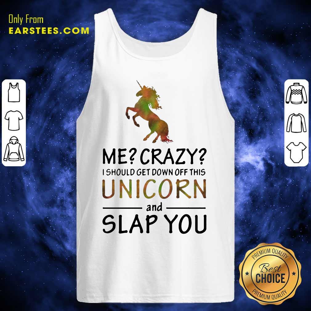 Top Unicorn And Slap You Shirt - Image 2